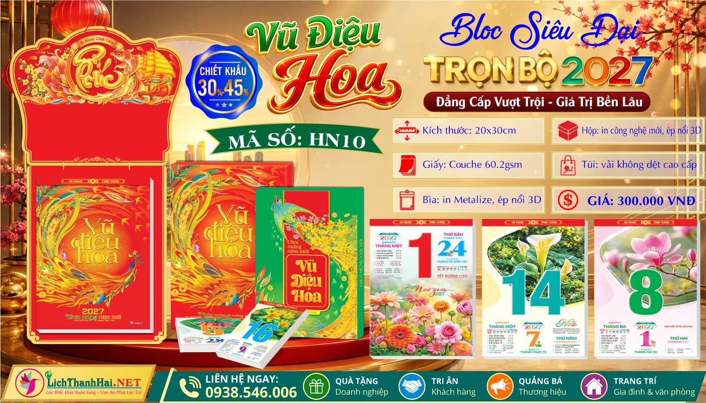 Lịch Bloc Siêu Đại (20x30) Trọn bộ 2027 35 Bloc Siêu Đại - Mã Số: HN10 - Vũ Điệu Hoa