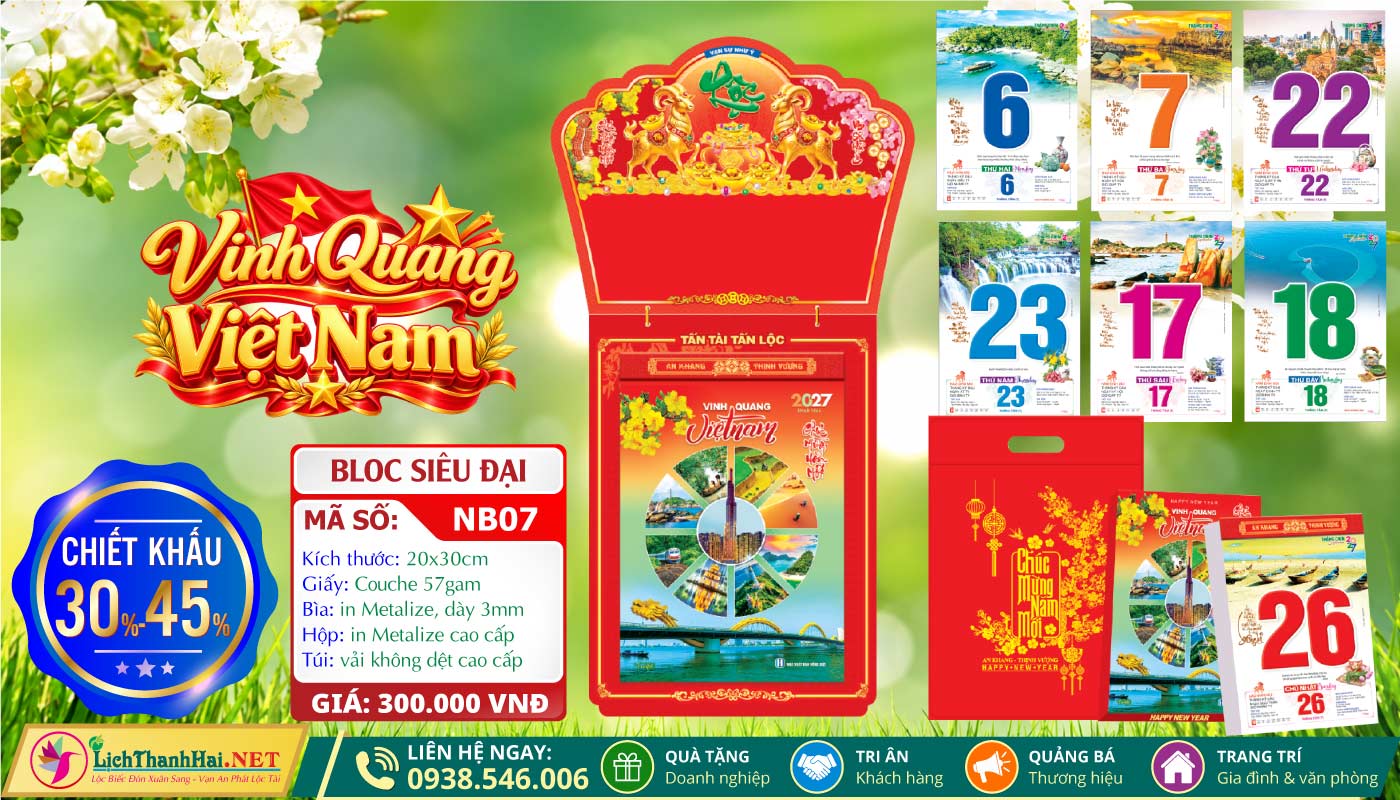 Lịch Bloc Siêu Đại (20x30) Trọn bộ 2027 40 Bloc Siêu Đại (20x30cm) | Mã Số: NB07 - Vinh Quang Việt Nam